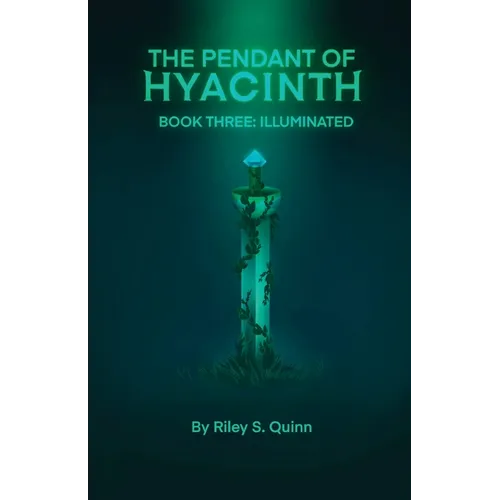 The Pendant of Hyacinth: Illuminated