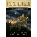 Space Ranger: The Martian Uprising