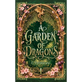 A Garden of Dragons