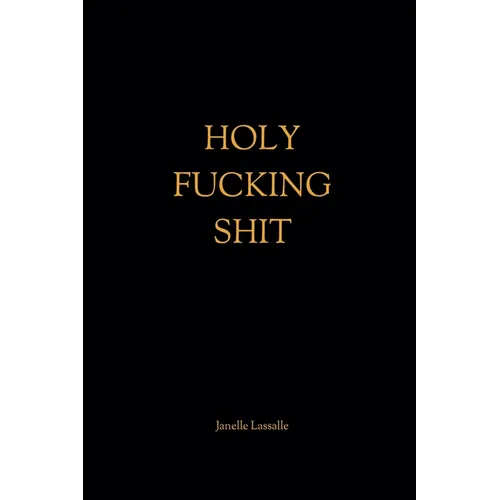 Holy Fucking Shit