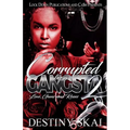Corrupted by a Gangsta 2: Love, Guns and Roses
