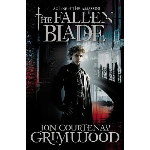 The Fallen Blade: Act One of the Assassini