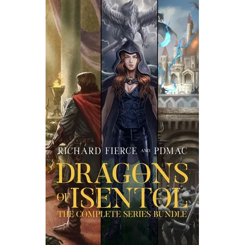 Dragons of Isentol: The Complete Series Bundle