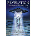 Revelation: The Future Human Past