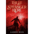 There Is A Stranger Here