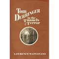 Tom Derringer in the Tunnels of Terror