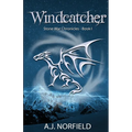 Windcatcher: Book I of the Stone War Chronicles