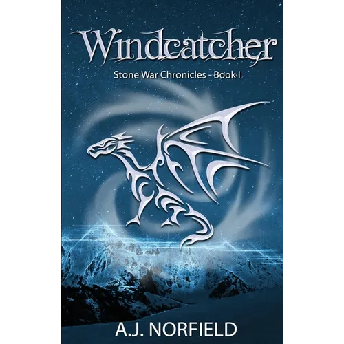 Windcatcher: Book I of the Stone War Chronicles
