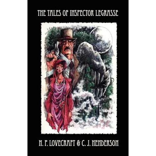The Tales of Inspector Legrasse