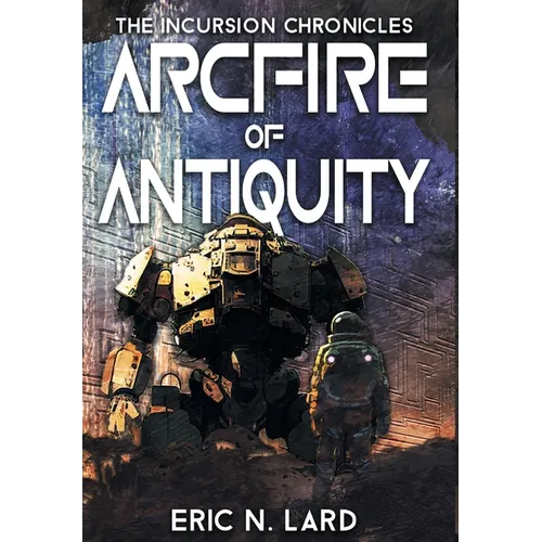 Arcfire of Antiquity