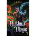 Outlaw Magic