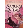 Samurai Steal: A YA time travel adventure in Edo Japan