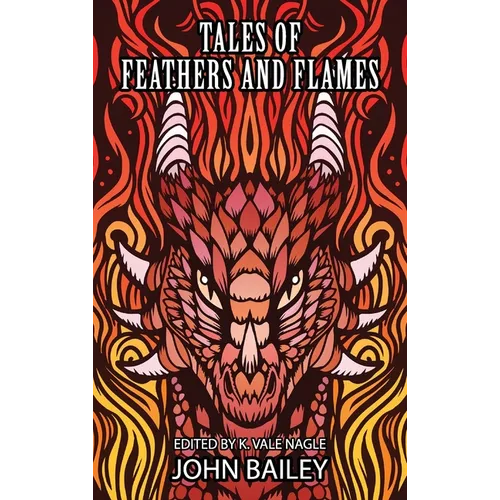 Tales of Feathers and Flames