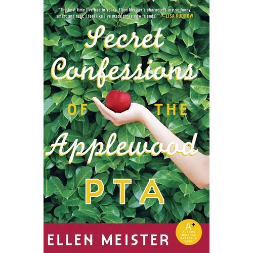 Secret Confessions of the Applewood PTA