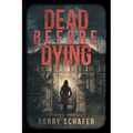 Dead Before Dying