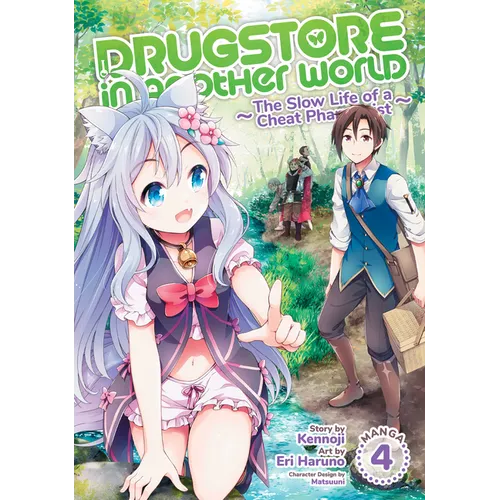 Drugstore in Another World: The Slow Life of a Cheat Pharmacist (Manga) Vol. 4
