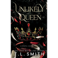 Unlikely Queen