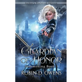 Guardian of Honor: Author's Preferred Edition