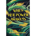 When Her Power Awakens