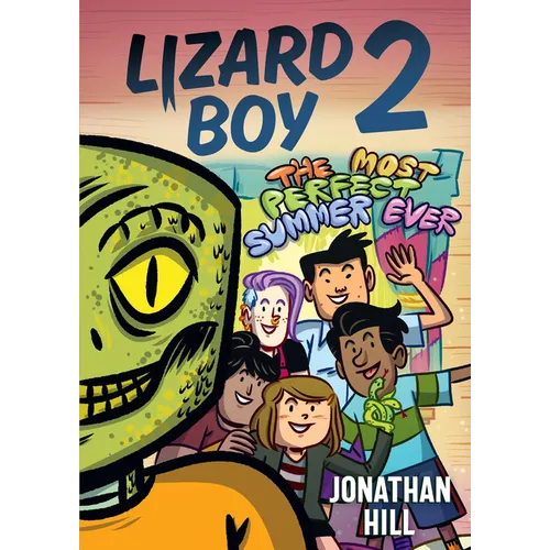 Lizard Boy 2: The Most Perfect Summer Ever