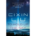 To Hold Up the Sky