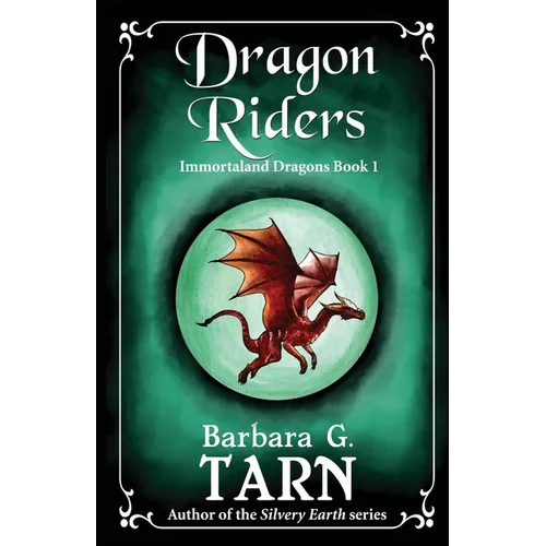 Dragon Riders: Immortaland Dragons Book 1 - Paperback