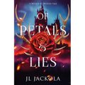 Of Petals and Lies
