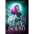 Soul Bound: The Complete Trilogy