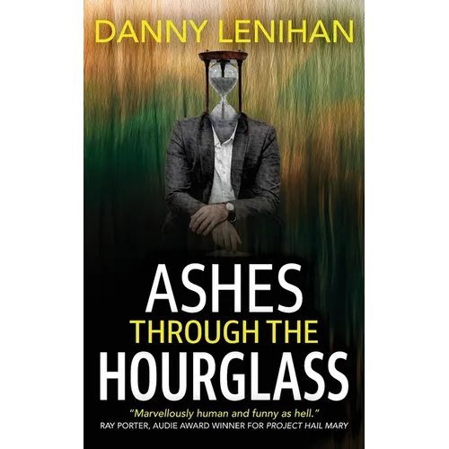 Ashes through the Hourglass