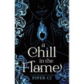 A Chill in the Flame