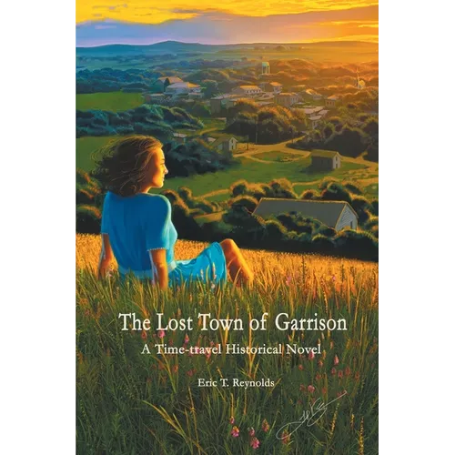 The Lost Town of Garrison