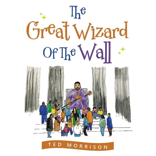 The Great Wizard of the Wall