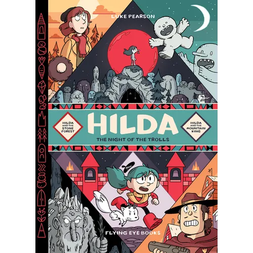 Hilda: Night of the Trolls: Hilda and the Stone Forest / Hilda and the Mountain King