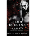 From Burning Ashes
