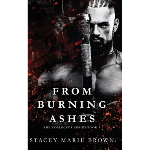 From Burning Ashes