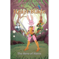Heart Blade: The Hero of Hares