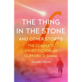 The Thing in the Stone: And Other Stories
