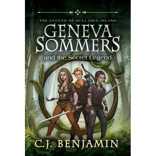 Geneva Sommers and the Secret Legend