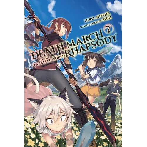Death March to the Parallel World Rhapsody, Vol. 7 (Light Novel)