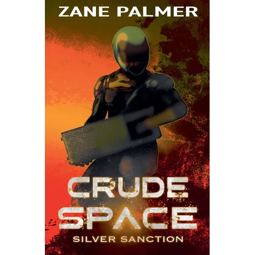 Crude Space: Silver Sanction