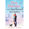 Love, Chocolate, and a Dog Named Al Capone