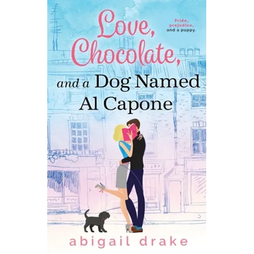Love, Chocolate, and a Dog Named Al Capone