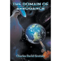 The Domain of Arrogance
