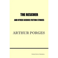 The Rescuer and Other Science Fiction Stories