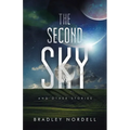 The Second Sky: And Other Stories