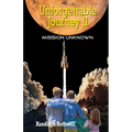 Unforgettable Journey II, Mission Unknown
