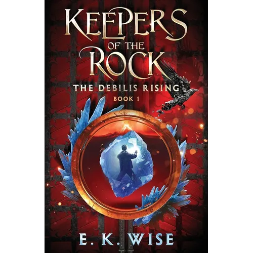 The Debilis Rising (Keepers of the Rock)