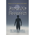 Invisible Assassin: Book III of the Queen's Blade Series