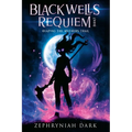 Blackwells Requiem: Reaping the Mothers Trail