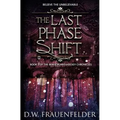The Last Phase Shift